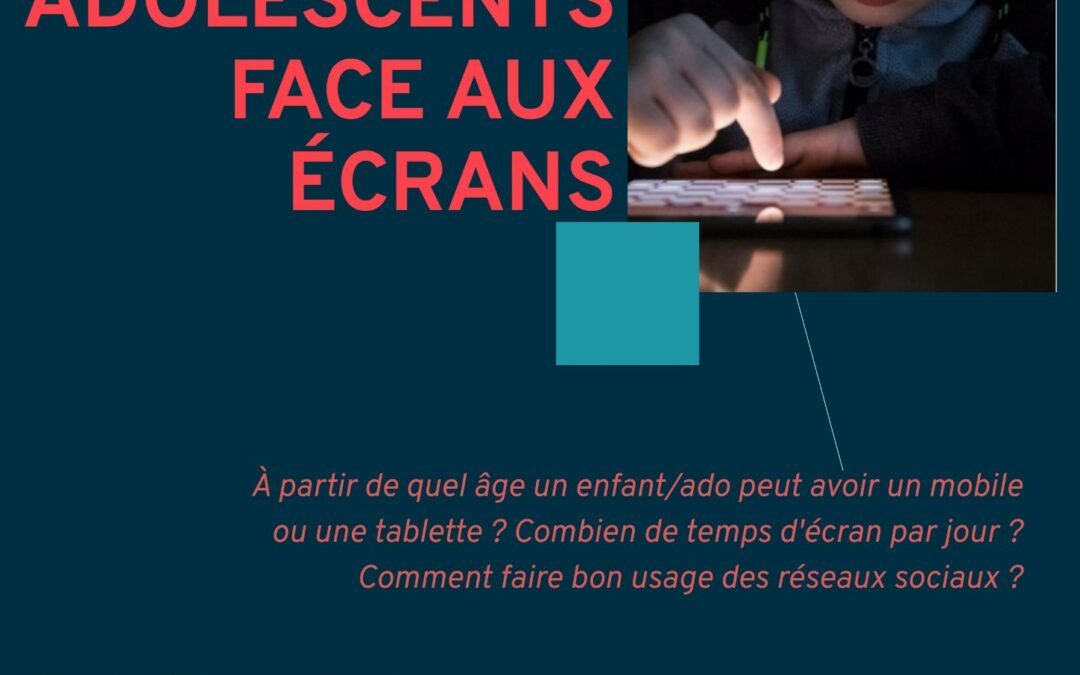 Conférence sur les adolescents face aux écrans – 19 MAI 2022